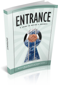 Entrance: A Guide to Buying a Business